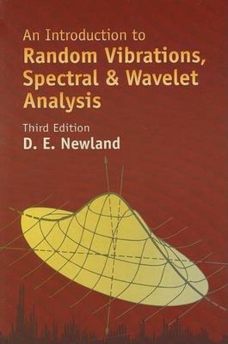 An Introduction to Random Vibrations Spectral & Wavelet Analysis