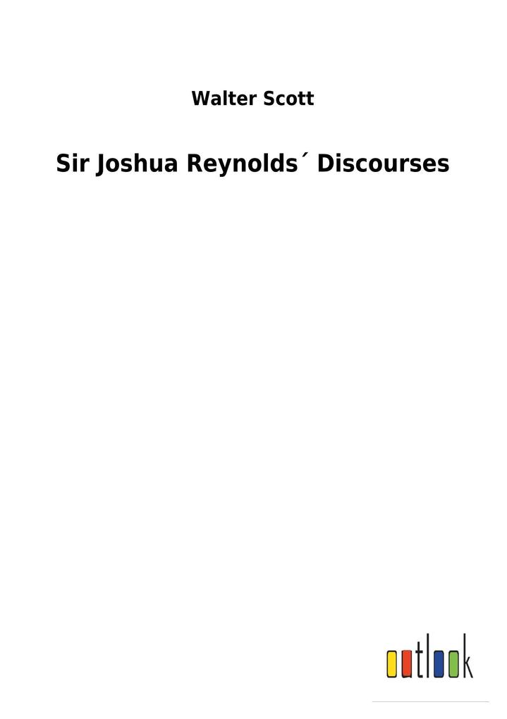 Sir Joshua Reynolds Discourses