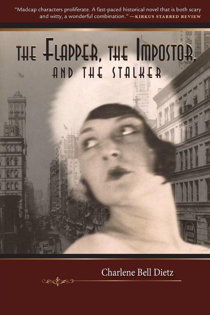 The Flapper the Impostor and the Stalker
