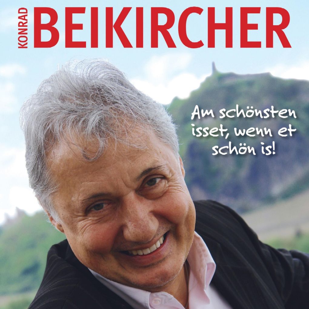 Am schönsten isset wenn et schön is!