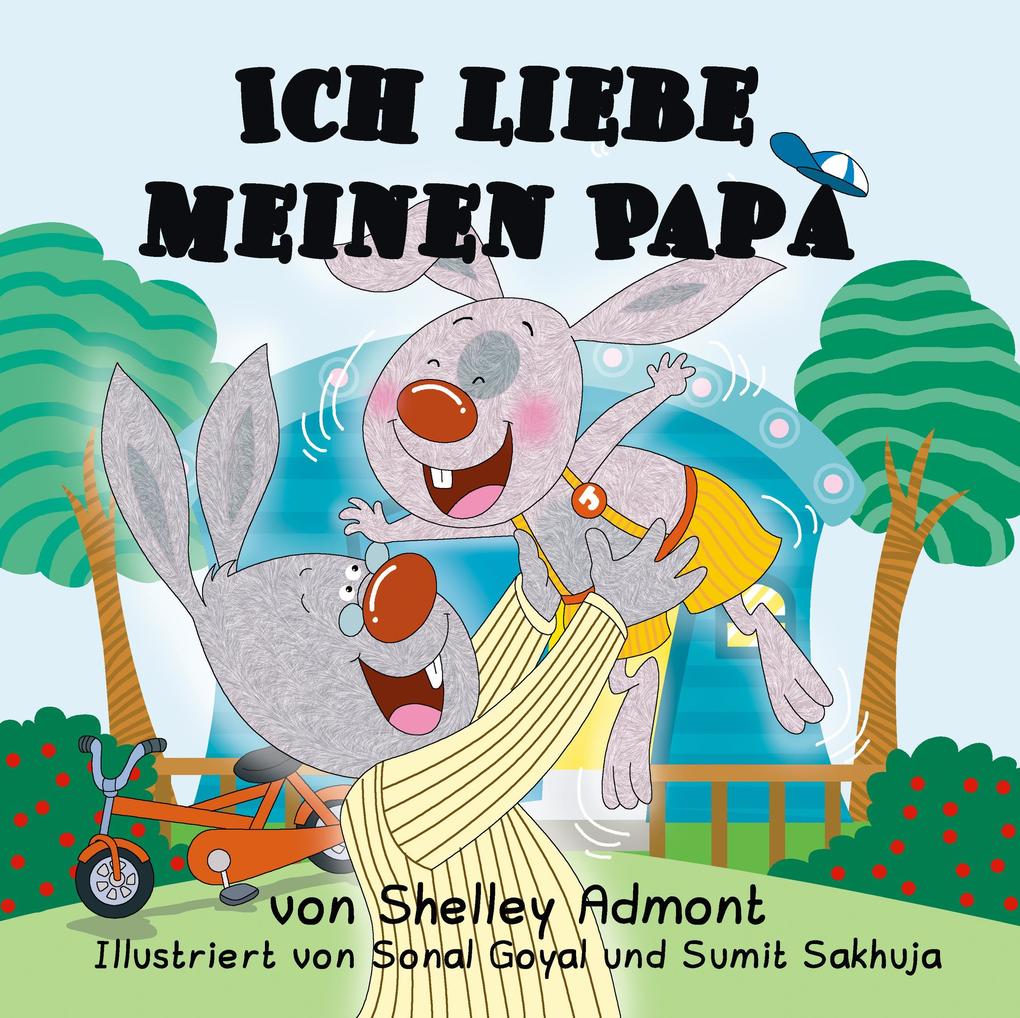 Ich liebe meinen Papa ( My Dad) German Book for Kids (German Bedtime Collection)