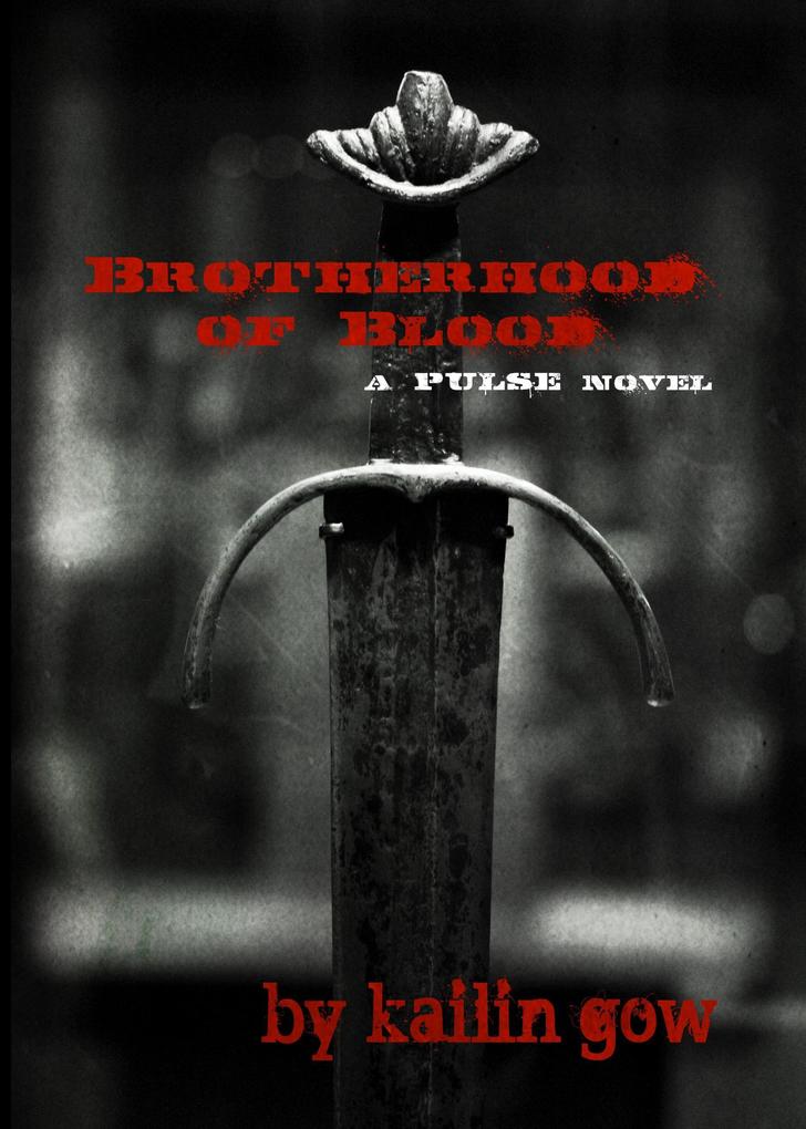 Brotherhood of Blood (PULSE Vampires Beginnings Book 1)