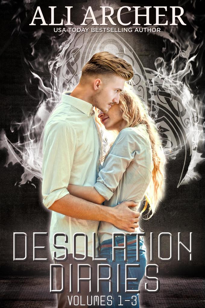 Desolation Diaries 1-3