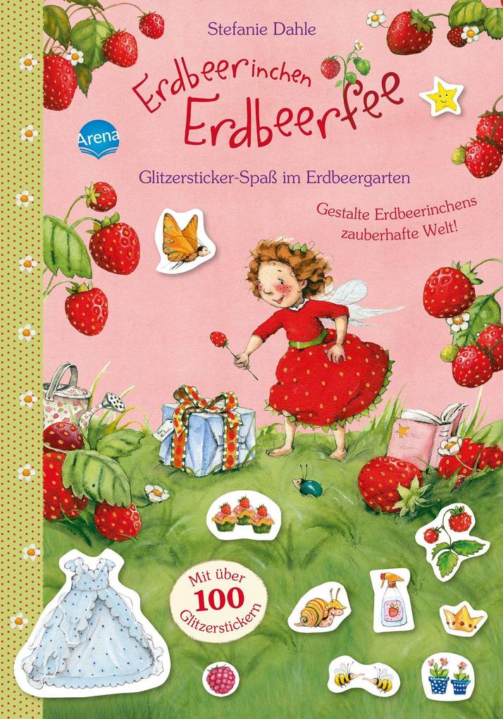 Image of Erdbeerinchen Erdbeerfee. Glitzersticker-Spaß im Erdbeergarten