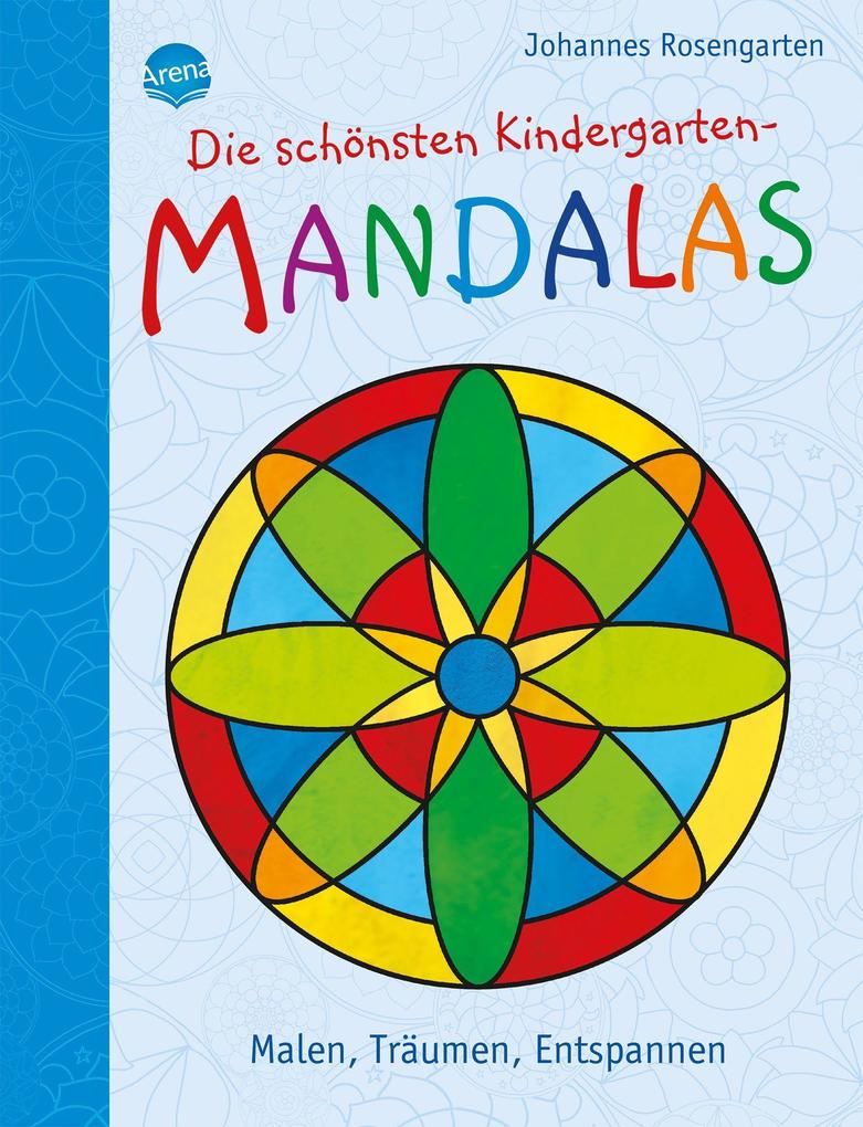 Image of Die schönsten Kindergarten Mandalas. Malen Träumen Entspannen