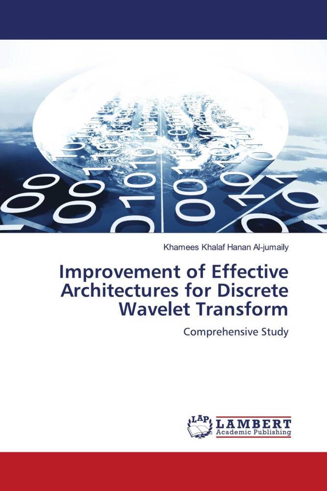 Improvement of Effective Architectures for Discrete Wavelet Transform