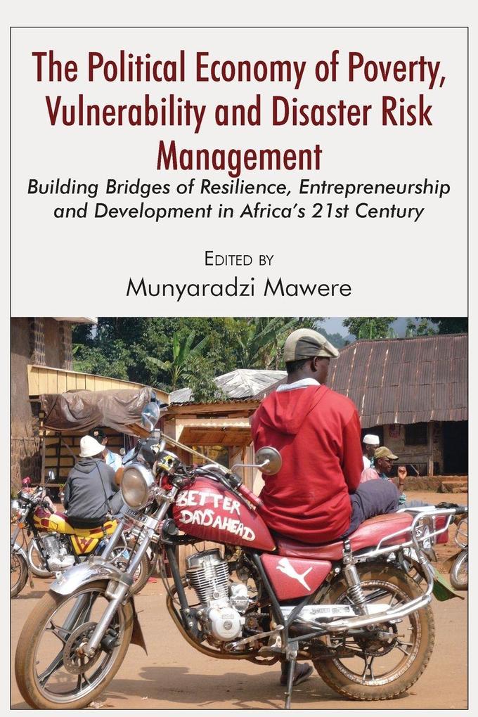 The Political Economy of Poverty Vulnerability and Disaster Risk Management