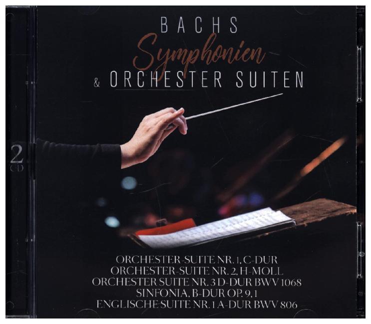 Bachs Symphonien und Orchestersuiten