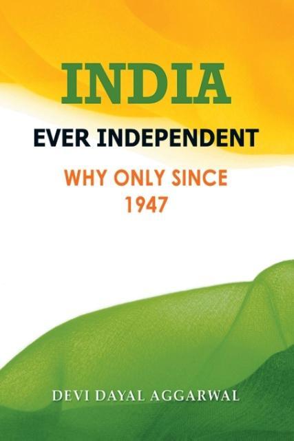 India Ever Independent