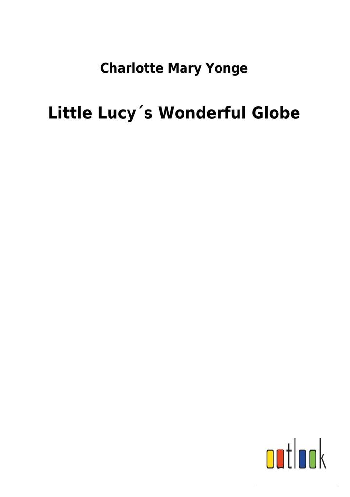 Image of Little Lucy's Wonderful Globe