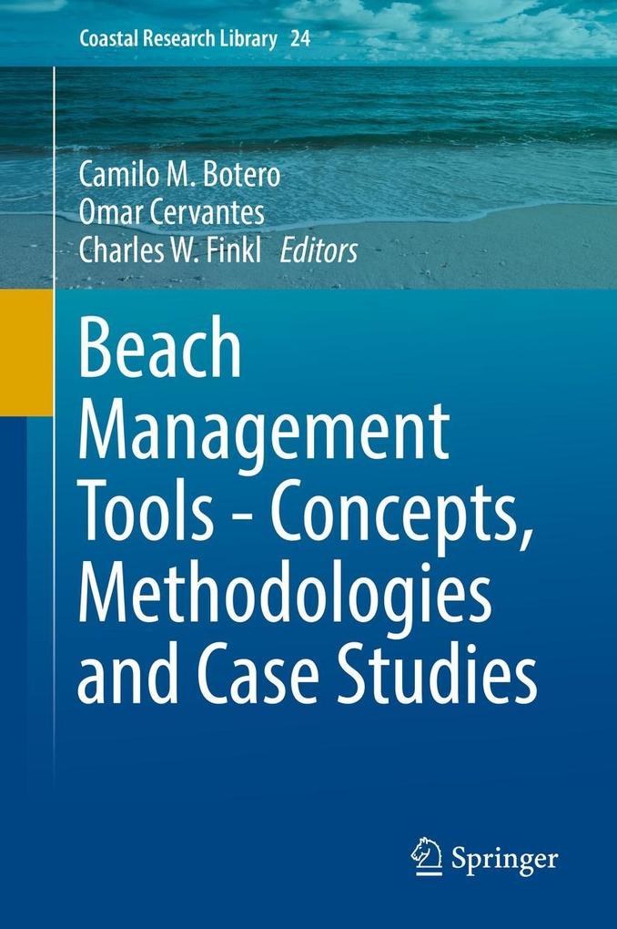 Beach Management Tools - Concepts Methodologies and Case Studies