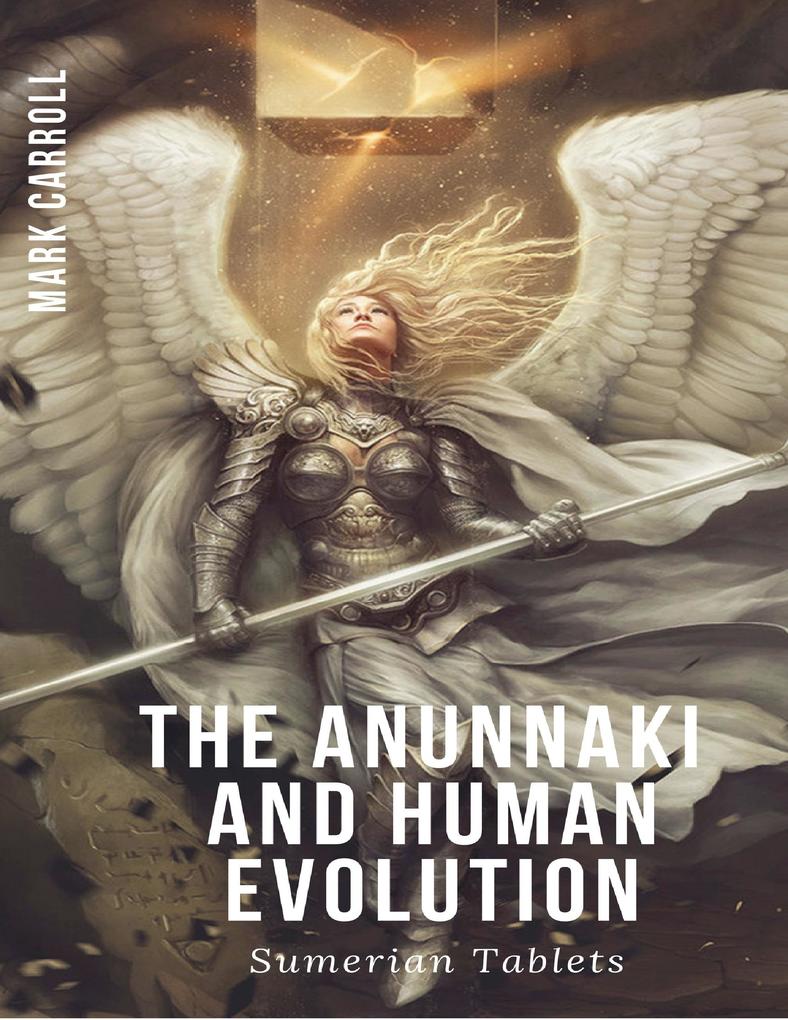 Anunnaki and Human Evolution