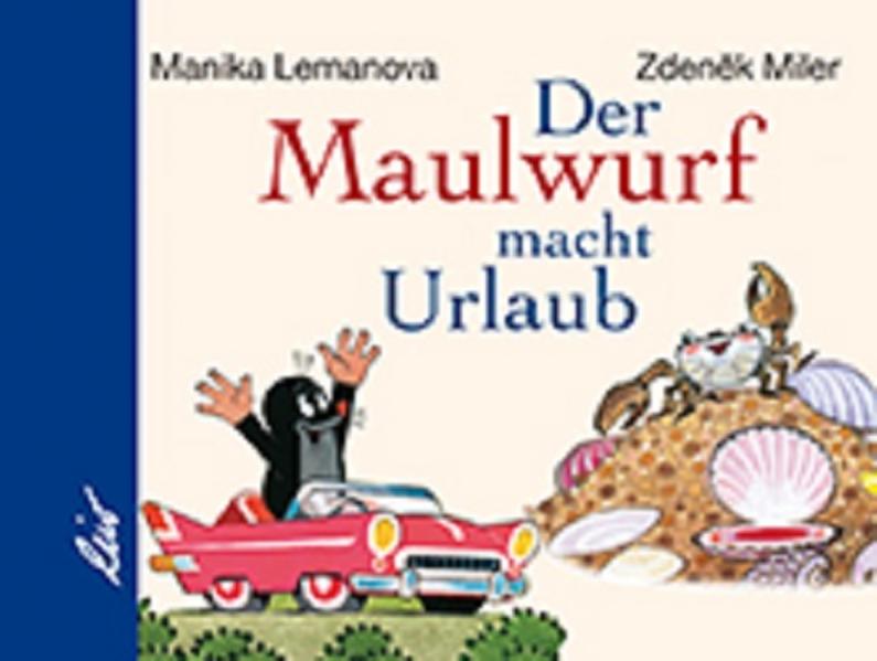 Image of Der Maulwurf macht Urlaub