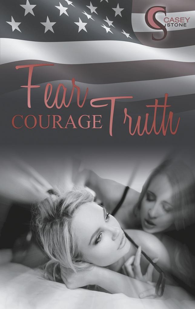 Fear Courage Truth