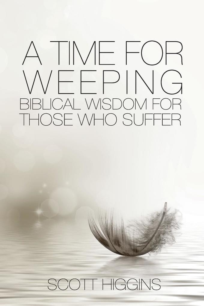 A Time for Weeping