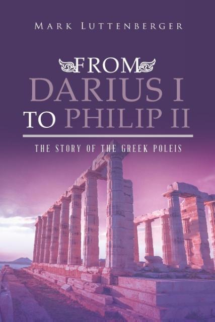 From Darius I to Philip II
