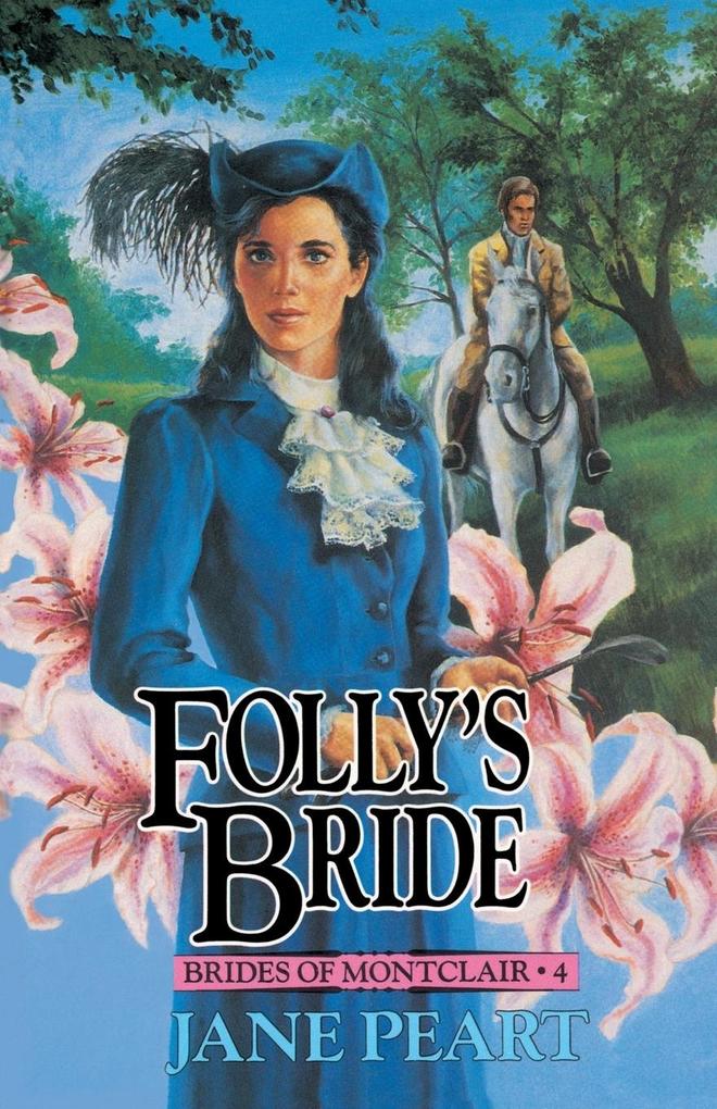 Folly‘s Bride