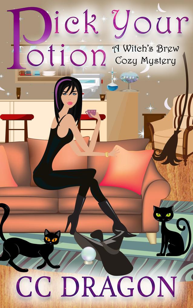 Pick Your Potion (Witch‘s Brew Cozy Mystery #1)