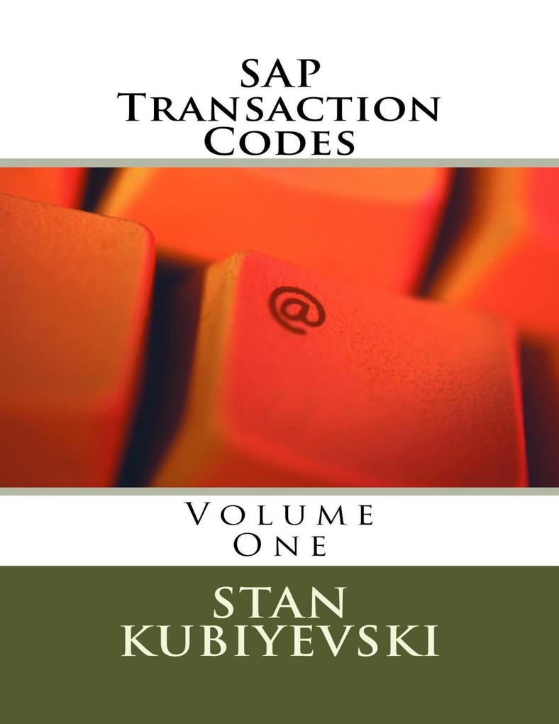 SAP Transaction Codes - Volume One