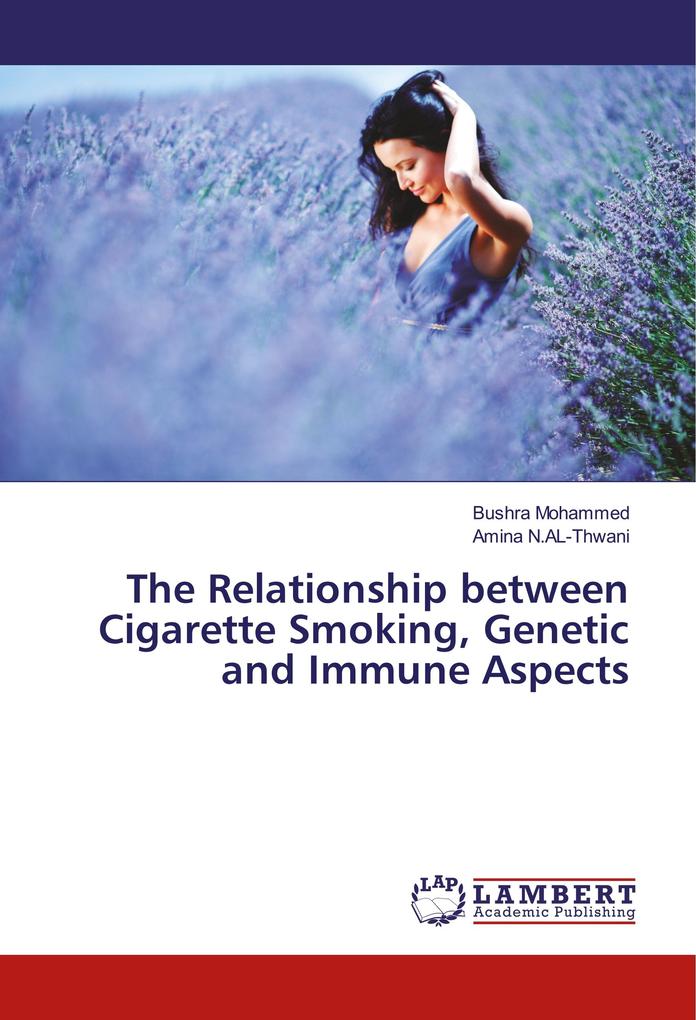 The Relationship between Cigarette Smoking Genetic and Immune Aspects