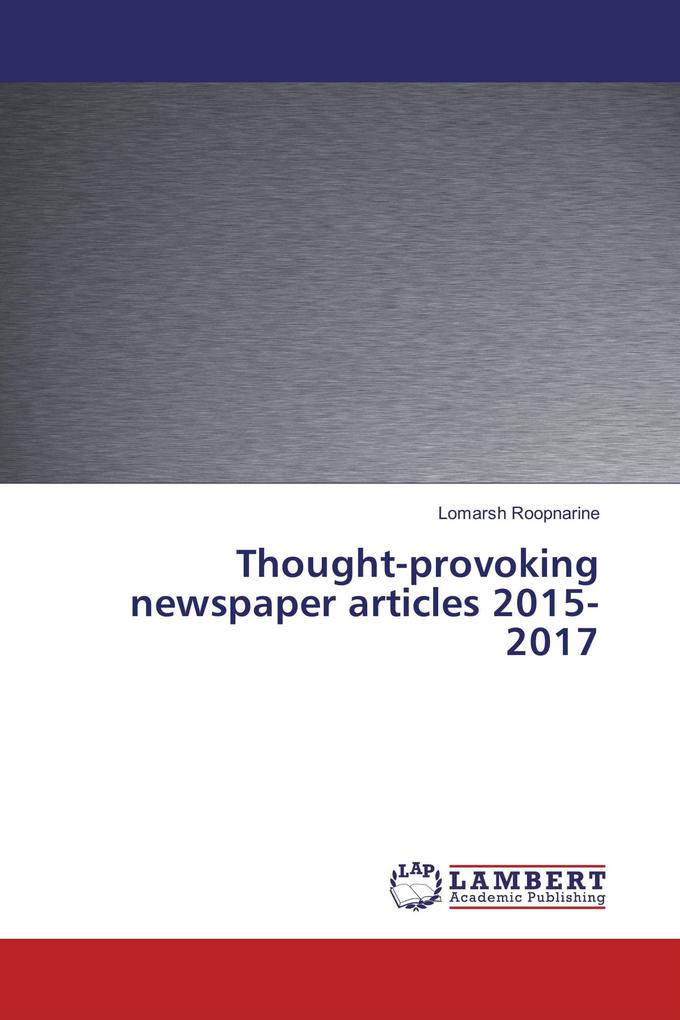 Thought-provoking newspaper articles 2015-2017