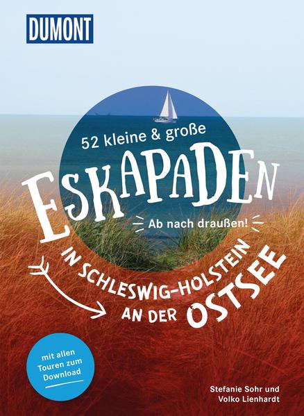 Image of 52 kleine & große Eskapaden in Schleswig-Holstein an der Ostsee