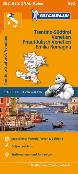 Michelin Trentino-SüdtirolVenetien Friaul-Julisch Venetien Emilia Romagna. Straßen- und Tourismuskarte 1:400.000