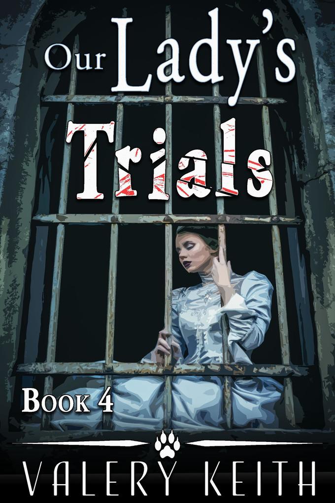 Our Lady‘s Trials (Our Lady of Joy #4)