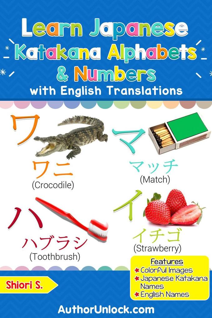 Learn Japanese Katakana Alphabets & Numbers (Katakana for Kids #1)