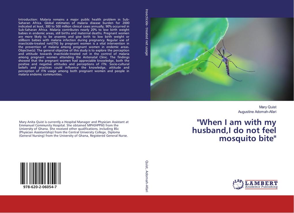 'When I am with my husbandI do not feel mosquito bite'