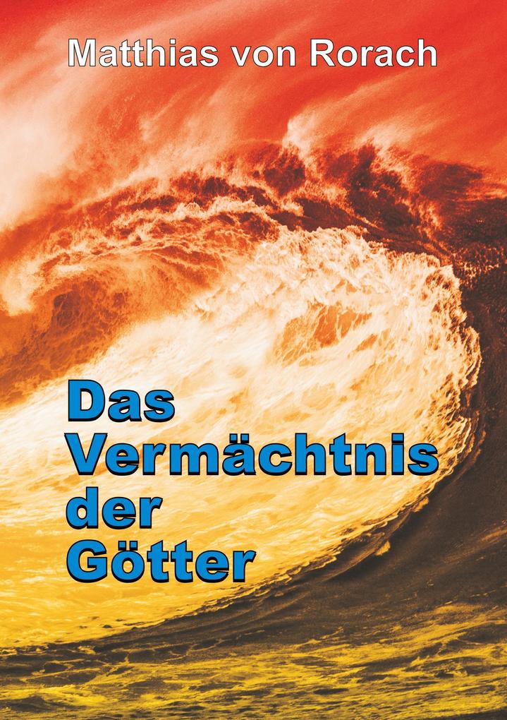 Das Vermächtnis der Götter