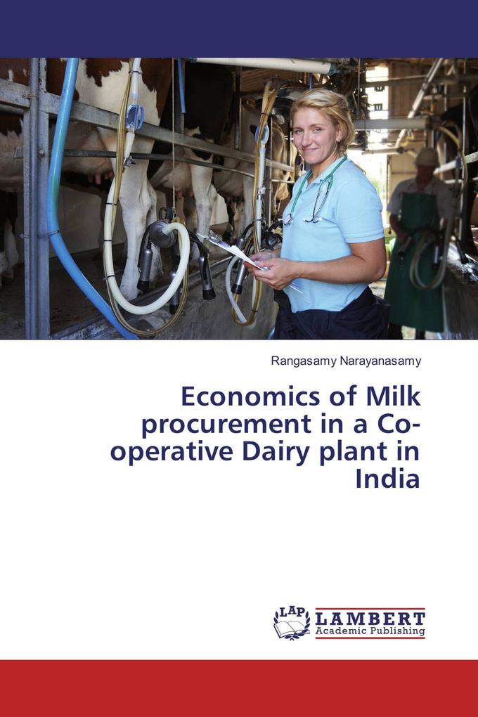 Economics of Milk procurement in a Co-operative Dairy plant in India