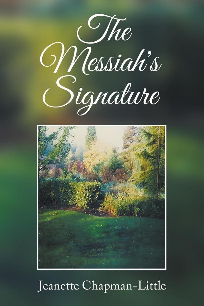 The Messiah‘s Signature