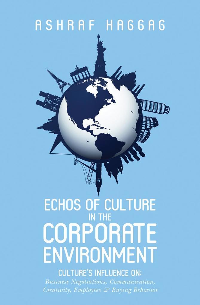 Echos of Culture in the Corporate Environment