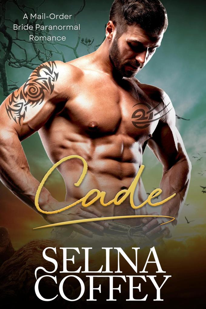 Cade: A Mail-Order Bride Paranormal Romance (Alexander Shifter Brothers #2)