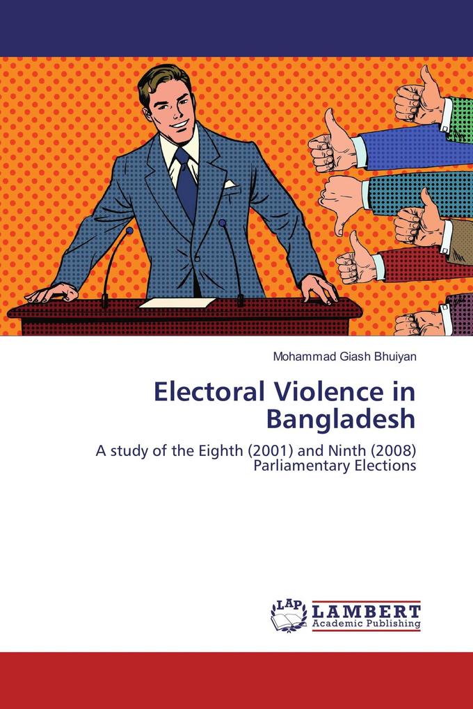 Electoral Violence in Bangladesh