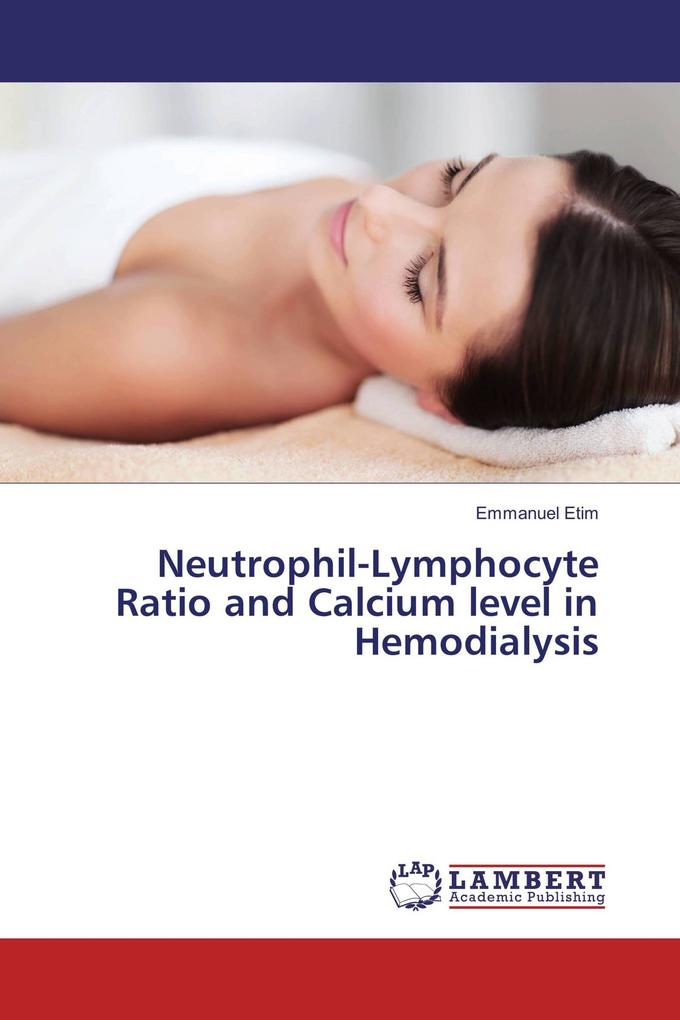 Neutrophil-Lymphocyte Ratio and Calcium level in Hemodialysis