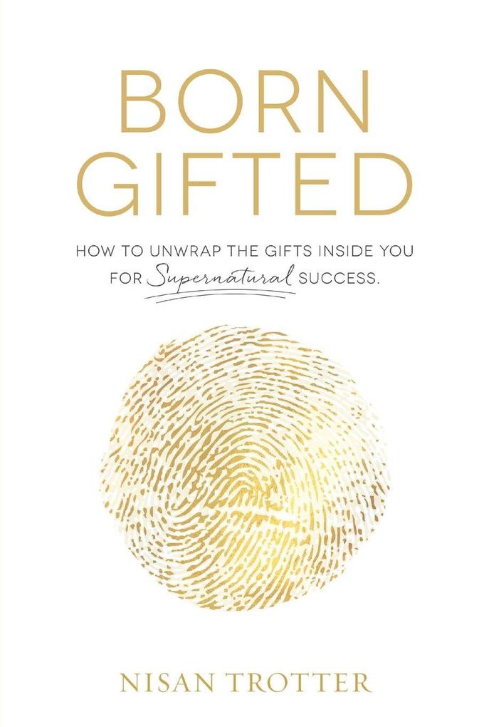 Born Gifted