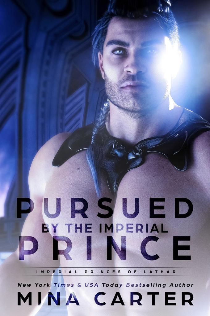 Pursued by the Imperial Prince (Imperial Princes of Lathar #1)