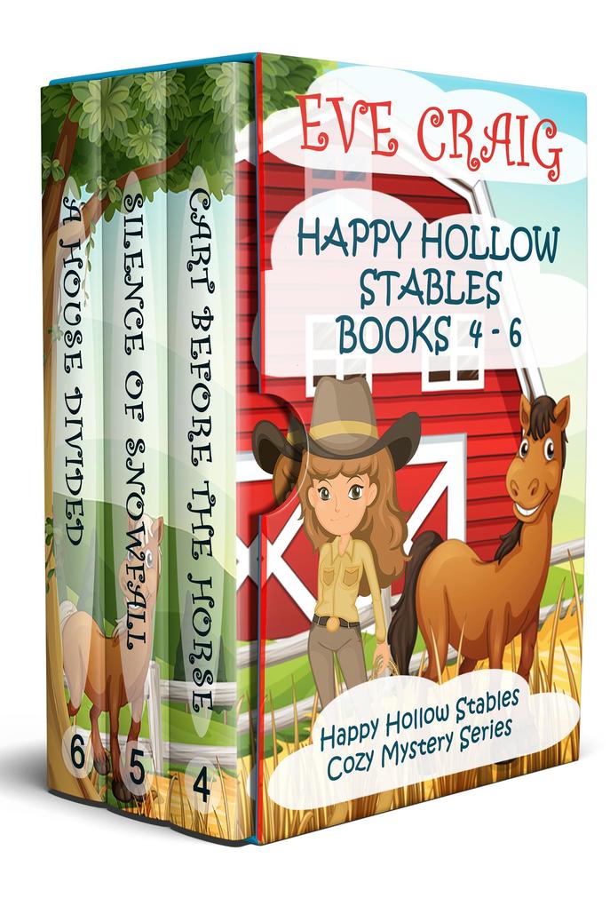 Happy Hollow Stables Series Books 4-6 (Happy Hollow Cozy Mystery Series)