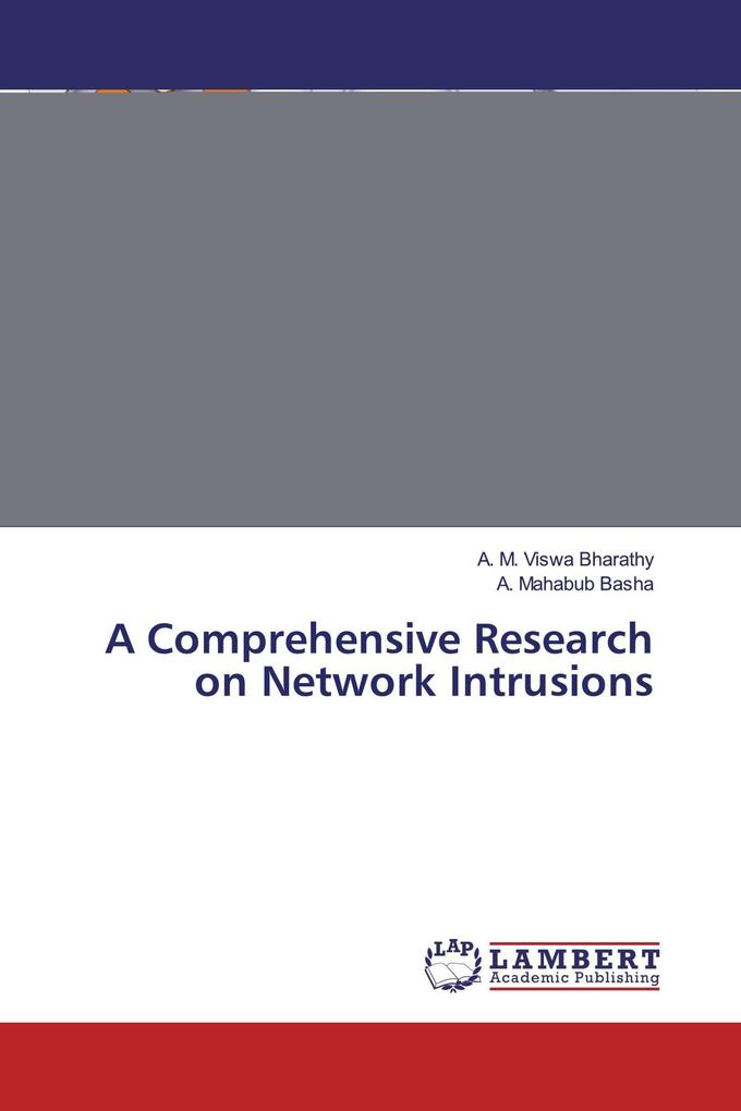 A Comprehensive Research on Network Intrusions