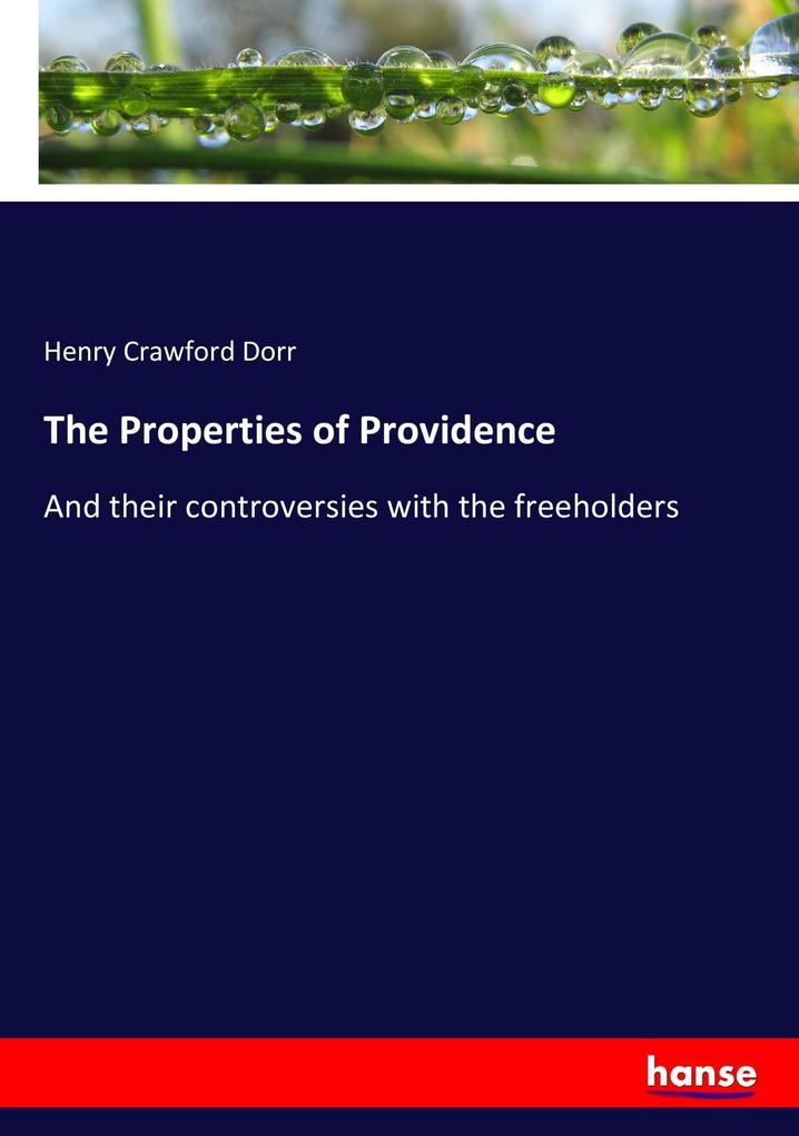 The Properties of Providence