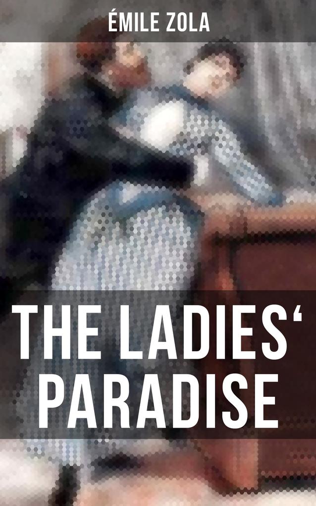 THE LADIES‘ PARADISE