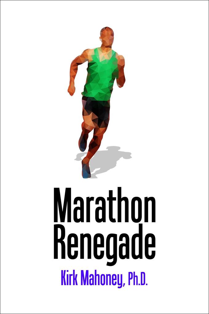Marathon Renegade (Racing Veteran #3)