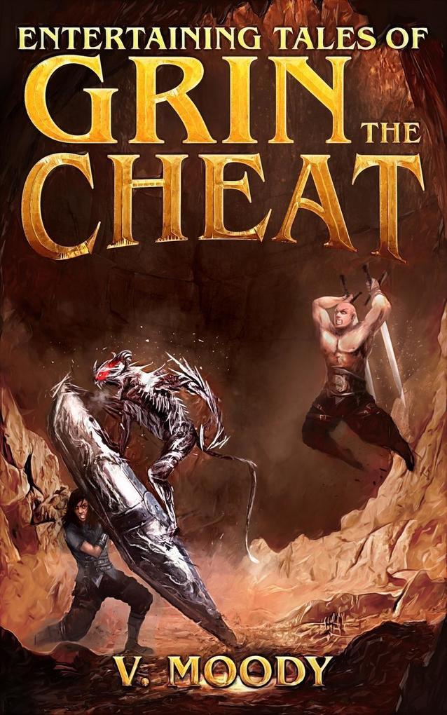 Entertaining Tales of Grin the Cheat