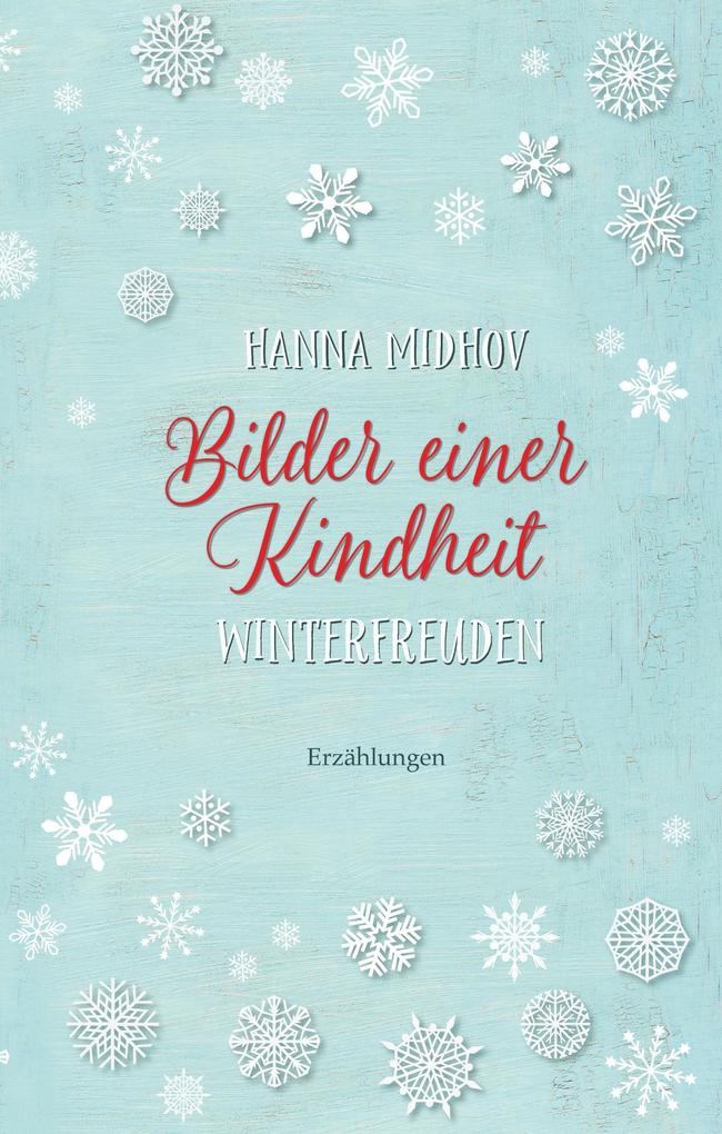 Image of Bilder einer Kindheit - Winterfreuden