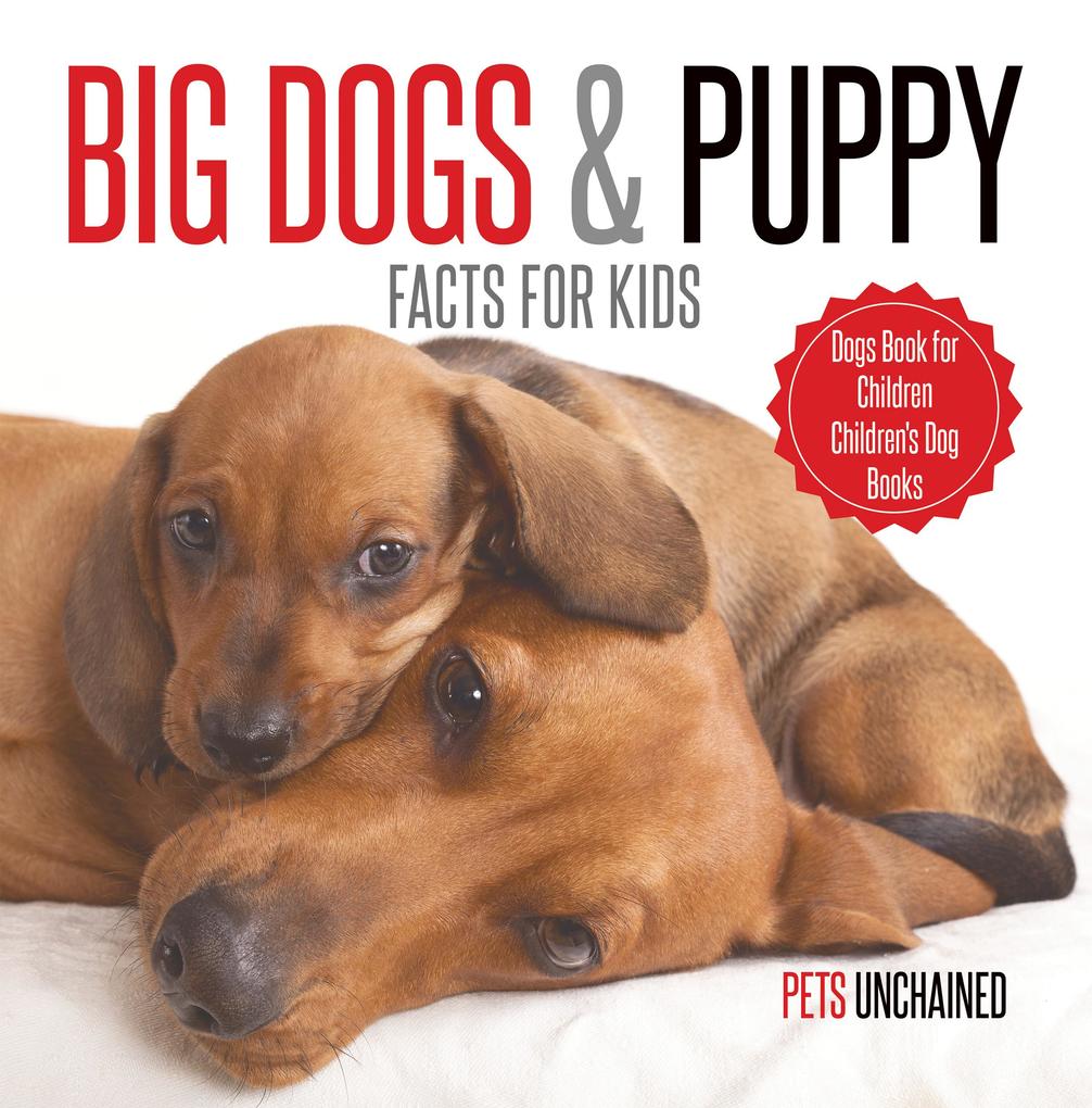 Big Dogs & Puppy Facts for Kids | Dogs Book for Children | Children‘s Dog Books