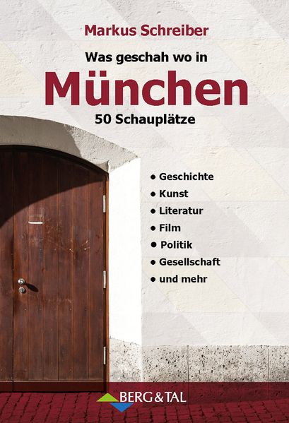 Was geschah wo in München