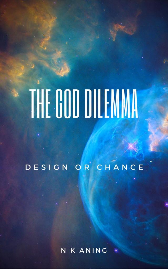 The God Dilemma (The Dilemma Series #1)