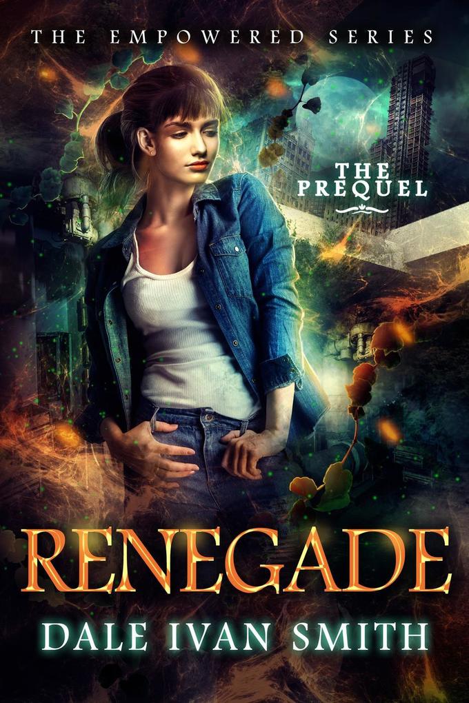 Renegade: The Empowered Prequel